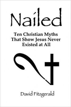 Nailed 10 christian myths... David Fitzgerald